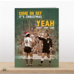 Football Come On Ref Here's Your Christmas Card