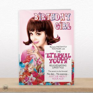 Eternal Youth, Just Lie About Your Age! - Funny Retro-Styled Birthday Card For Her
