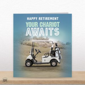 Your Chariot Awaits - Funny Retirement Card