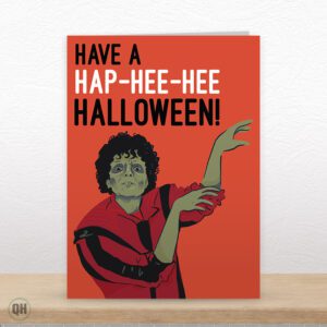 Have A Hap-hee-hee Halloween - Funny Michael Jackson Halloween Card