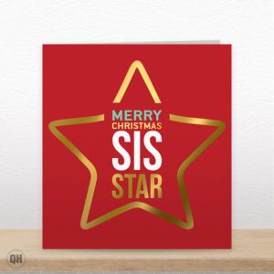 Merry Christmas Sis-star - Funny Sister Christmas Card