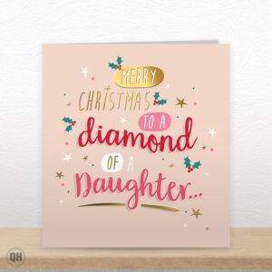 Merry Christmas To A Diamond Of A Diamond Of A Daughter! - Funny Christmas Card