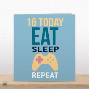 16th Birthday, Eat. Sleep. Game. Repeat - Funny 16th Birthday Card