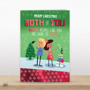 Both Of You, Great People Like You Are Hard To Find... - Funny Christmas Card