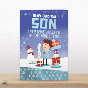 Son, Christmas Wouldn't The Same Without You  - Funny Christmas Card