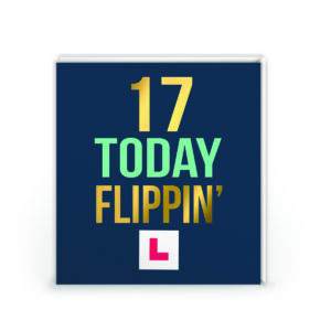17 Today Flippin’ Funny Learner Driver Birthday Card – Gold Foil