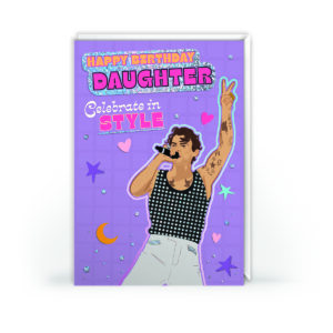 Happy Birthday Daughter Celebrate In Style Card  Holographic Foil