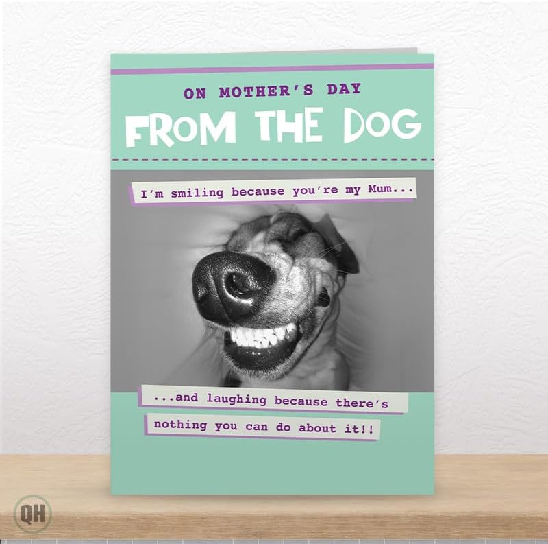 From The Dog - Smiling Because You're My Mum - Mother's Day Card - Image 2