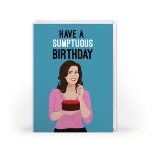 Have A Sumptuous Birthday - Nigella Lawson Inspired Birthday Card